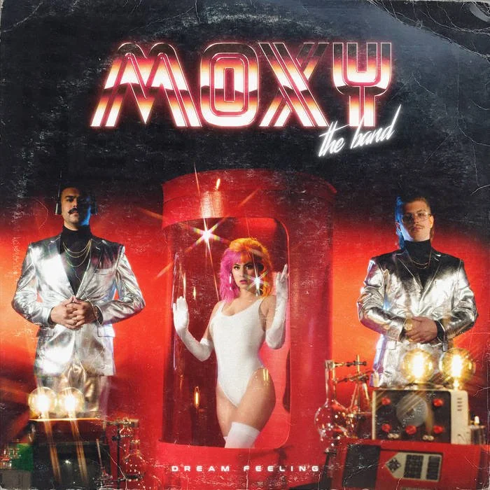 “Some Lessons Are Worth Learning” In Moxy The Band’s Debut Album “Dream Feeling”
